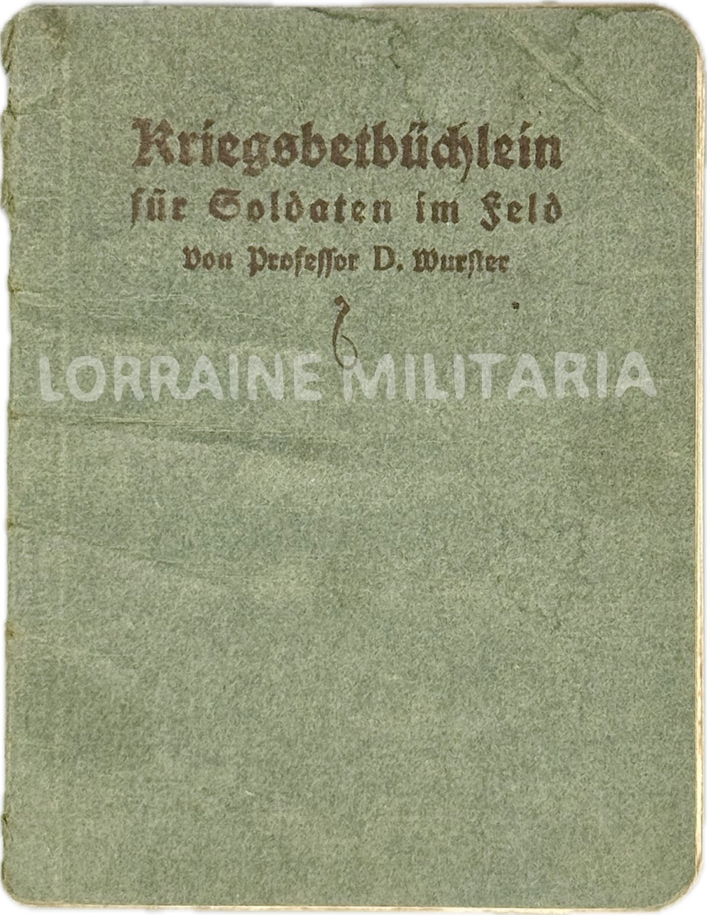 militaria : PETIT LIVRE ALLEMAND DE PRIERES  POUR LE SOLDAT SUR LE FRONT DATE 1914